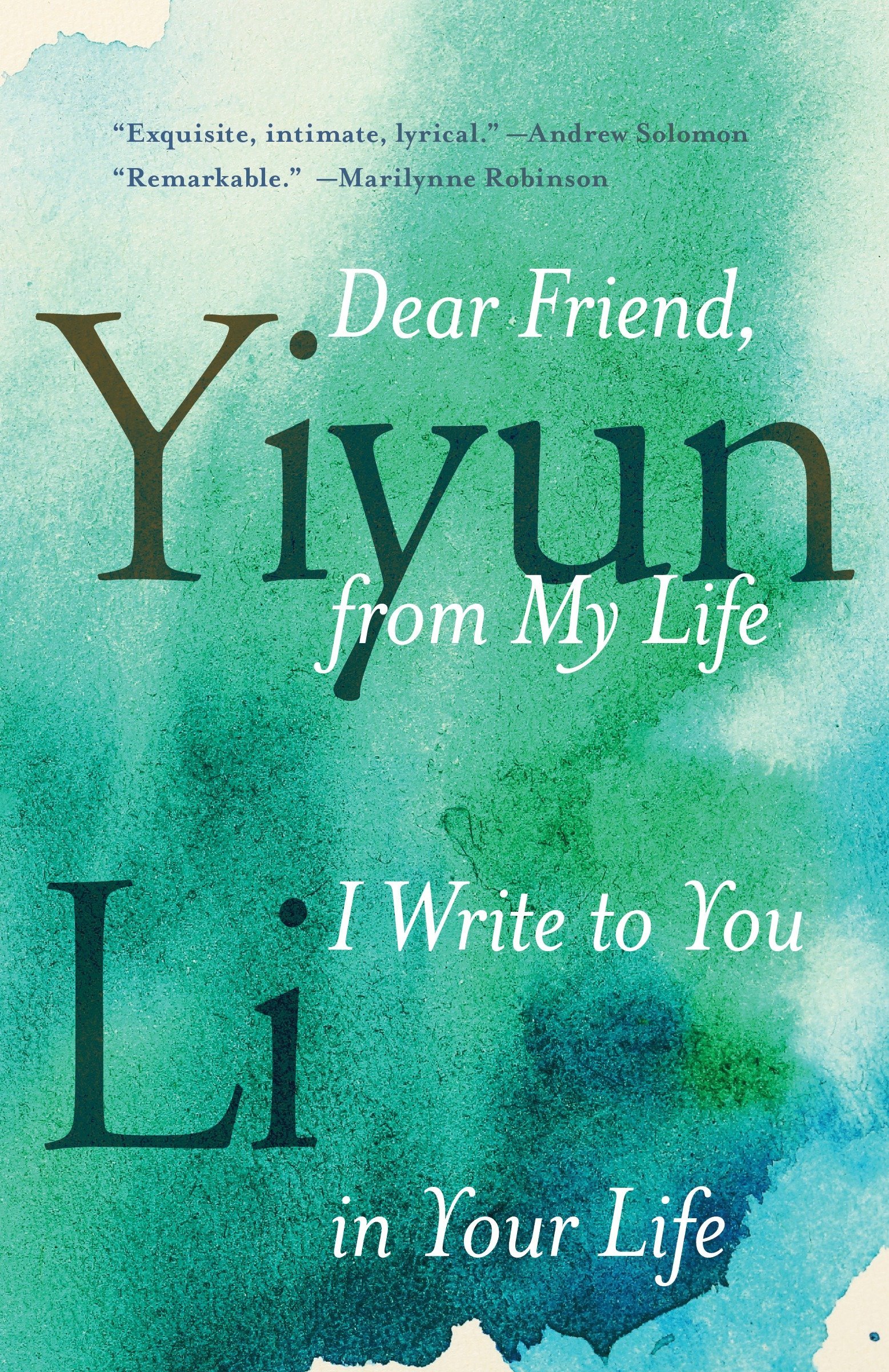 Dear Friend, from My Life I Write To You In Your Life