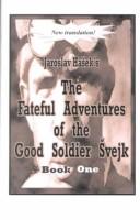 The Good Soldier Svejk