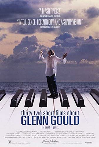 Thirty Two Short Films About Glenn Gould