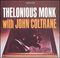 Thelonious Monk with John Coltrane